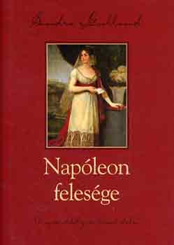 Sandra Gulland - Napleon felesge