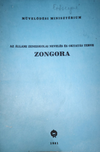 Te�ke Marianne, R�nki Lili - Te�ke Marianne-R�nki Lili (szerk.) - Az �llami Zeneiskolai Nevel�s �s Oktat�s Terve - Zongora