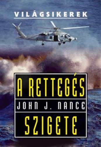 John J. Nance - A retteg�s szigete ( Vil�gsikerek )