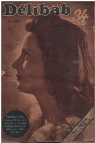 Bib� Lajos (f�szerk.), D�loky J�nos - D�lib�b - 1943. augusztus 28. (35. sz�m)