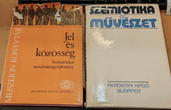 Szerdahelyi Istvn  (szerk.) Rbert Zsfia (szerk.) - 2 db Jel s kzssg (Szemiotikai tanulmnygyjtemny) + Szemiotika s mvszet