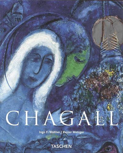 I. F.-Metzger, R. Walther - Chagall (Taschen - magyar nyelvű)