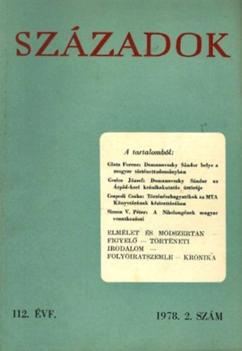 Századok - A Magyar Történelmi Társulat közlönye 112. évf., 1978. 2. szám