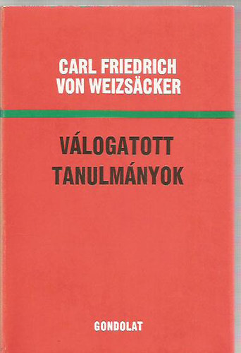 Carl Friedrich von Weizsäcker - Válogatott tanulmányok