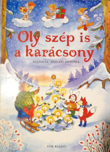 STB K�nyvek K�nyvkiad� Kft. - Oly sz�p is a kar�csony