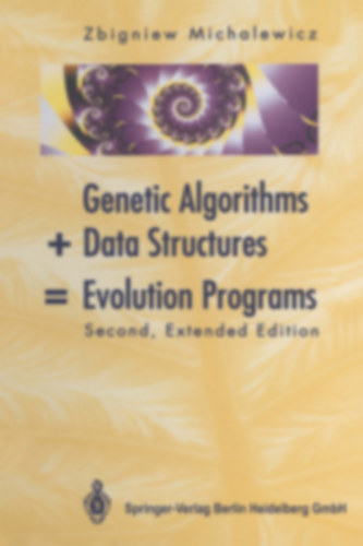 Zbigniew Michalewicz - Genetic Algorithms + Data Structures = Evolution Programs