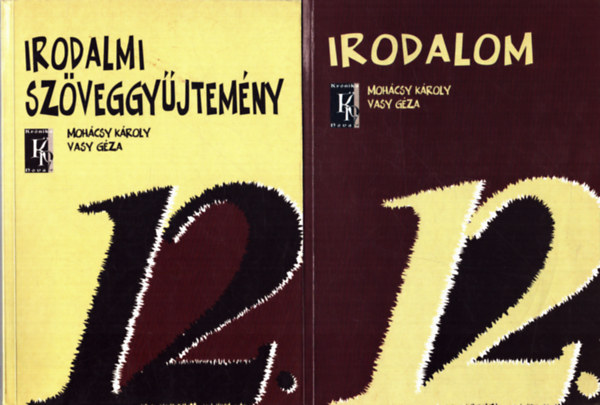 Mohcsy Kroly; Vasy Gza - Irodalom 12 /Irodalom, Irodalmi szveggyjtemny
