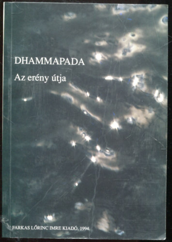 Frizs Lszl  (ford.) - Dhammapada - Az erny tja