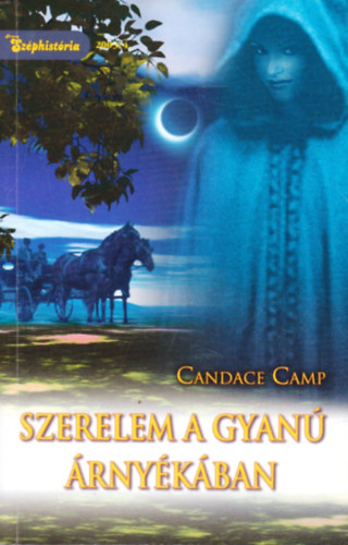 Candace Camp - Szerelem a gyanú árnyékában