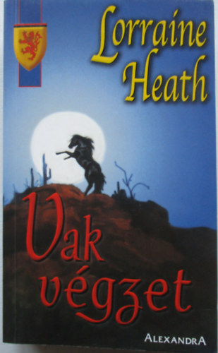 Lorraine Heath - Vak v�gzet