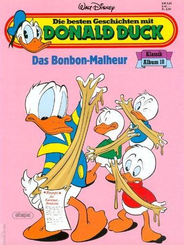 Die besten Geschichten mit Donald Duck - Das Bonbon-Malheur Klassik Album 18