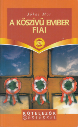 Jkai Mr - A kszv ember fiai