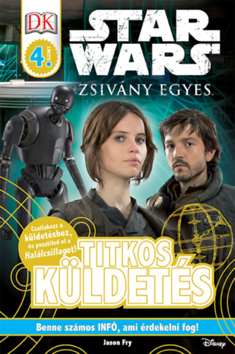 Jason Fry - Star Wars - Zsivny Egyes - Titkos kldets