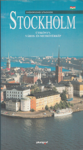Stefania Belloni - Stockholm - Svdorszgi utazsok (tiknyv, vros- s metrtrkp)