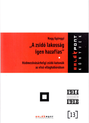 Nagy Gyöngyi - A zsidó lakosság igen hazafias