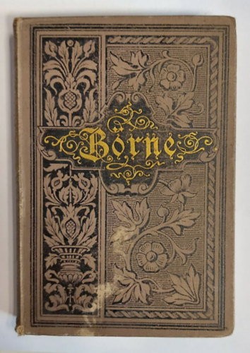 Ludwig Brne - Ludwig Brne's Gesammelte Schriften 9-12 (Ludwig Brne gyjtemnyes rsai)
