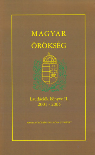 Popr�dy G�za - Magyar �r�ks�g Laud�ci�k k�nyve II. 2001-2005