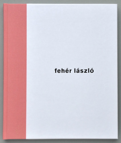Fehér László - Emléknyomatok