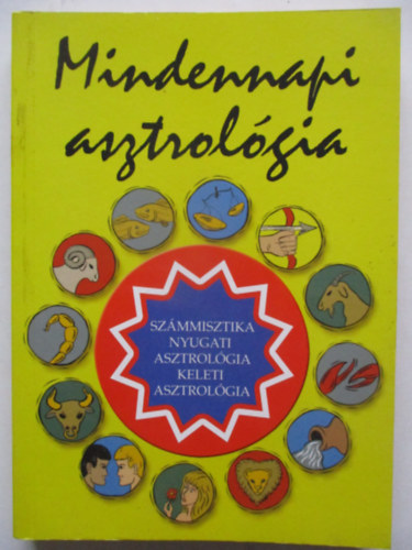 Black & White Kiad - Mindennapi asztrolgia