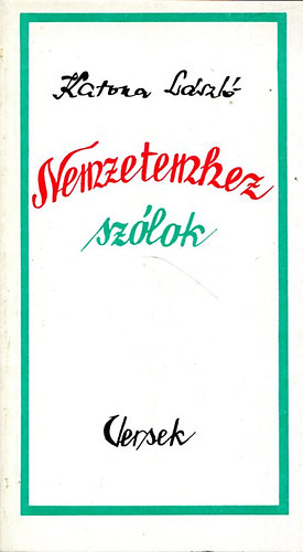 Katona László - Nemzetemhez szólok