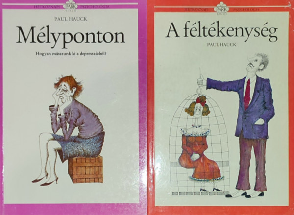 Paul Hauck - 2db Paul Hauck k�nyv - A f�lt�kenys�g; M�lypont