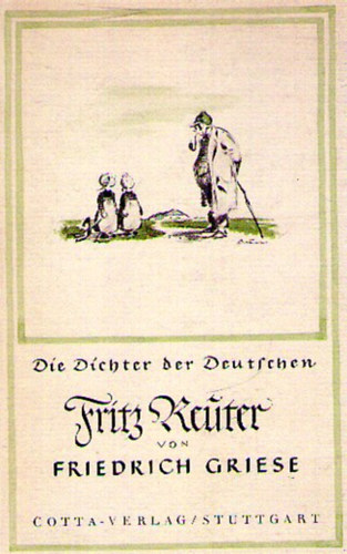 Friedrich Griese - Fritz Reuter