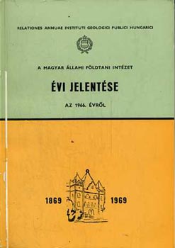 Kecsks Bla - A Magyar llami Fldtani Intzet vi jelentse az 1966. vrl