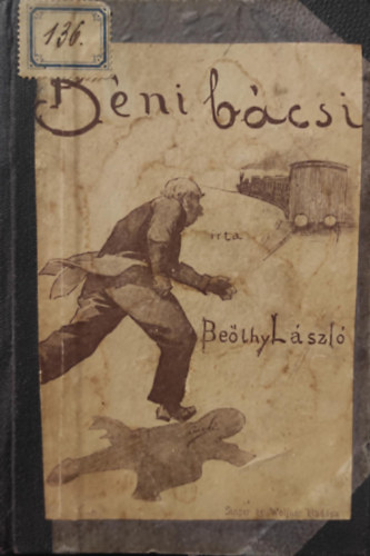 Bethy Lszl - Bni bcsi - Bohzat 3 felvonsban