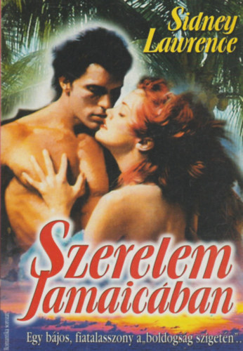 Sidney  Lawrence (Tailor, M.) - Szerelem Jamaicban