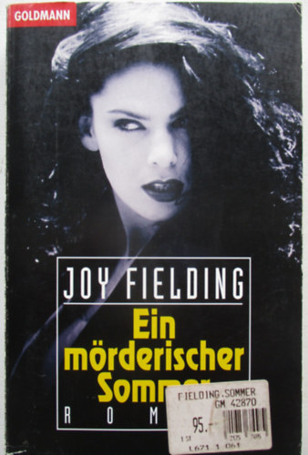 Joy Fielding - Ein m�rderischer Sommer