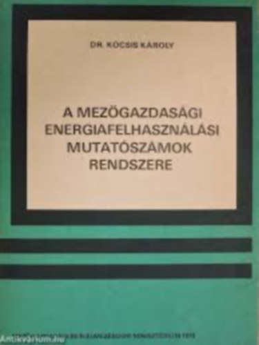 A mezőgazdasági energiafelhasználási mutatószámok rendszere