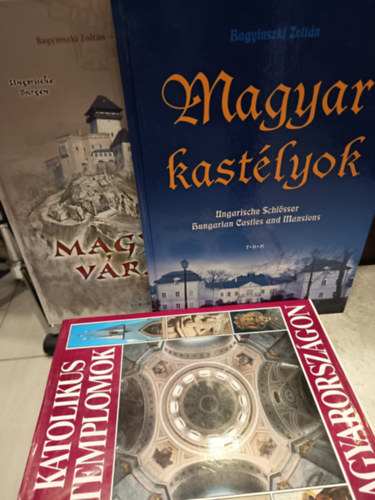 Dercsényi Balázs Bagyinszky Zoltán - Magyarország album könyvcsomag 3 darabos: Magyar várak, Magyar kastélyok, Katolikus templomok Magyarországon