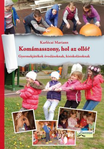 Karl�cai Mariann - Kom�masszony, hol az oll�?