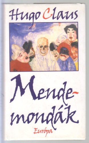 Hugo Claus - Mendemondák