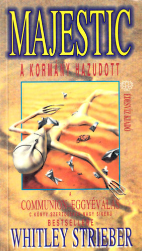 Whitley Strieber - Majestic (a kormny hazudott)