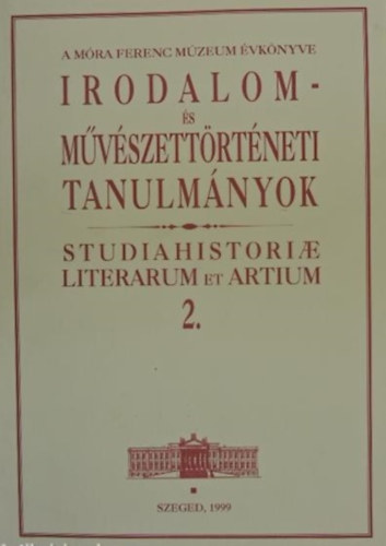 Lengyel Andrs  (szerk.) - Irodalom- s mvszettrtneti tanulmnyok 2.