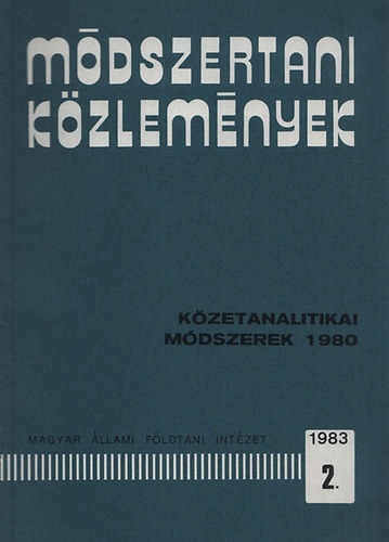 Ikrnyi Kroly dr. - Mdszertani kzlemnyek 1983/2.- Kzetanalitikai mdszerek 1980.