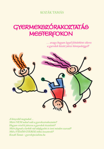 Kozk Tams - Gyermekszrakoztats mesterfokon