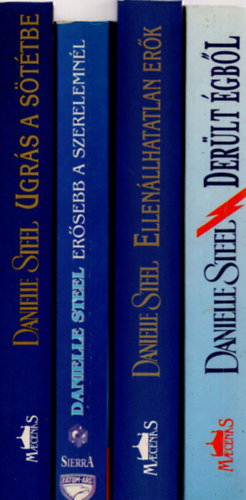 Danielle Steel - 4 db Danielle Steel knyv ( ersebb a  szerelemnl + Ellenllhatatlan erk + Derlt gbl + Ugrs a sttbe )