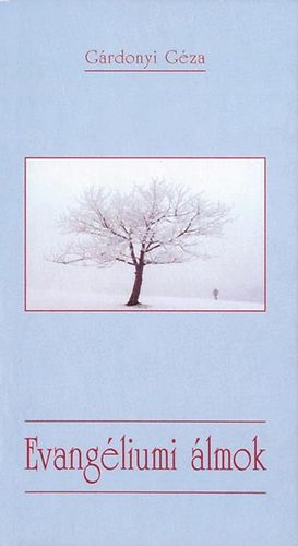 Gárdonyi Géza - Evangéliumi álmok