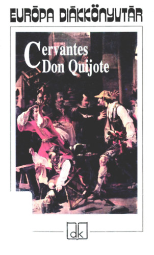 Miguel de Cervantes - Don Quijote (di�kk�nyvt�r)