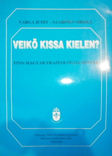 Varga Judit - Saarinen Sirkka - Veik� kissa kielen?
