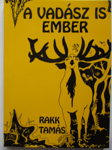 Rakk Tam�s - A vad�sz is ember