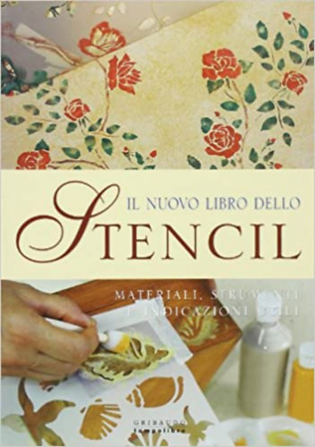 Roberta Crolle, Aziza Karrara, Anna Re Giuliana Alio - Il nuovo libro dello Stencil