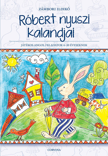 Z�mbori Ildik� - R�bert nyuszi kalandjai