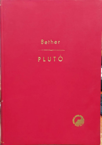 Bether - Plut� (K�zirat form�j�ban)