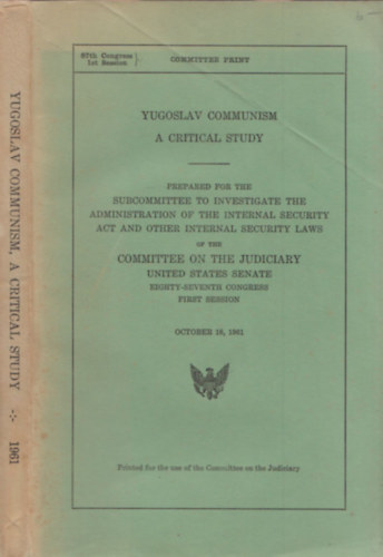 Yugoslav communism a critical study - october 18, 1961