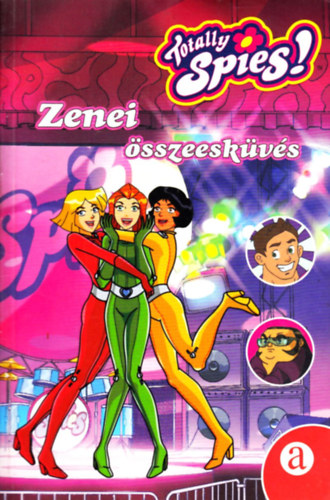 Zenei összeesküvés (Totally Spies!)