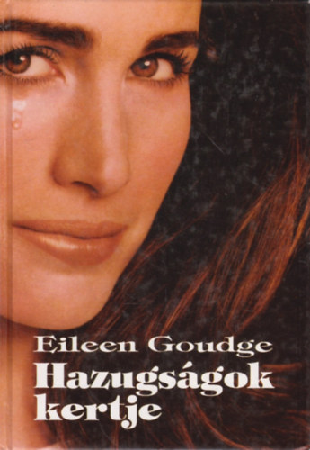 Eileen Goudge - Hazugságok kertje