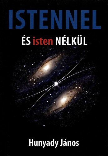 Hunyady Jnos - Istennel s isten nlkl